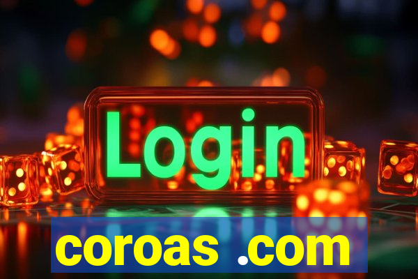 coroas .com